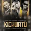 Ssaru - Kichwa Tu (feat. Trio Mio & Timmy Tdat) - Single